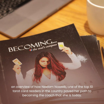 "Becoming"- A Tarot Guide by Neelam Naseeb
